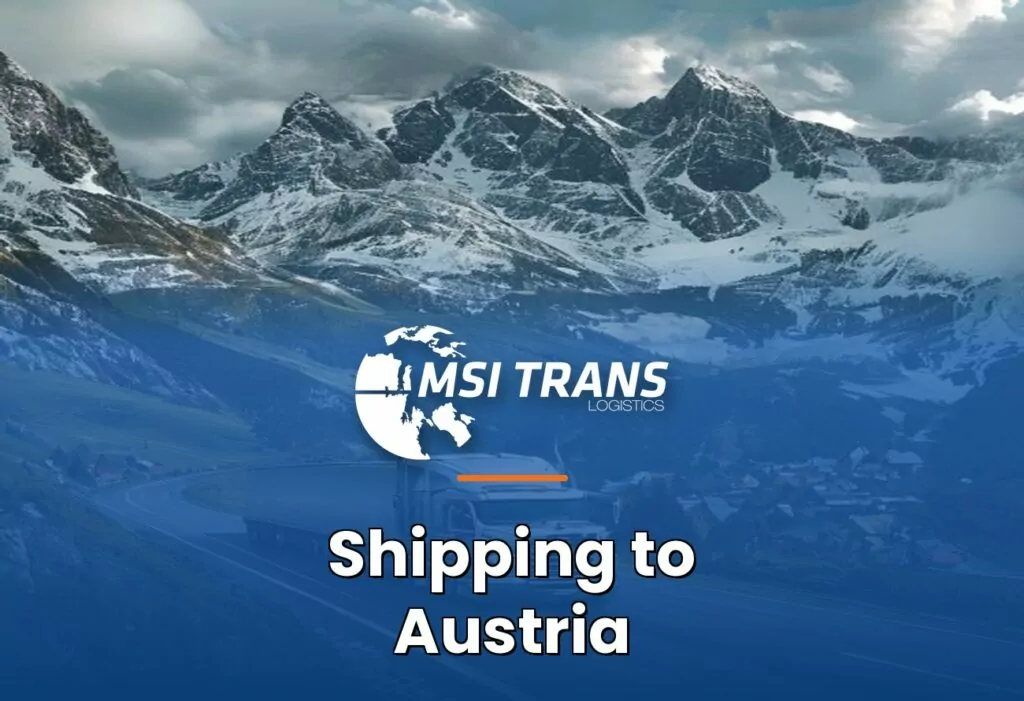 MSI-Trans Shipping to Austria cover — semi truck on Alpine highway with snow-capped Austrian Alps